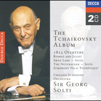 Chicago Symphony Orchestra, Sir Georg Solti - The Tchaikovsky Album