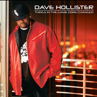 Dave Hollister - Things In The Game Done Changed
