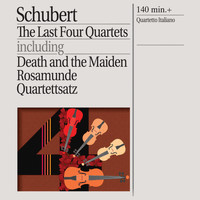 Quartetto Italiano - Schubert: The Last Four Quartets