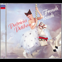 Patricia Petibon, Orchestre de l'Opéra de Lyon, Yves Abel - Patricia Petibon: French Touch