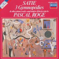 Pascal Rogé - Satie: 3 Gymnopédies; 6 Gnossiennes etc.