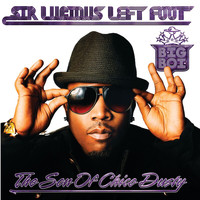 Big Boi - Sir Lucious Left Foot...The Son Of Chico Dusty