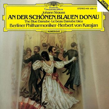 Berliner Philharmoniker, Herbert von Karajan - Strauss, J.: An der schönen blauen Donau (The Blue Danube)