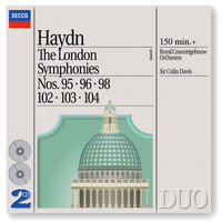 Royal Concertgebouw Orchestra, Sir Colin Davis - Haydn: The London Symphonies - Nos. 95, 96, 98 & 102 - 104