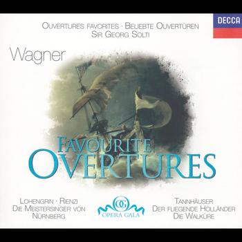 Chicago Symphony Orchestra, Wiener Philharmoniker, Sir Georg Solti - Wagner: Favourite Overtures