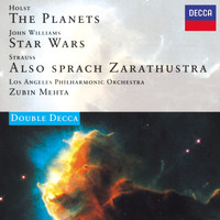 Los Angeles Philharmonic, Zubin Mehta - Holst: The Planets / John Williams: Star Wars Suite / Strauss, R.: Also sprach Zarathustra