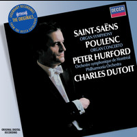 Peter Hurford - Saint-Saens: Organ Symphony; Poulenc: Organ Concerto