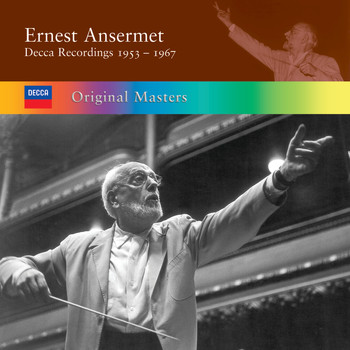 Ernest Ansermet - Ernest Ansermet: Decca Recordings 1953/1967