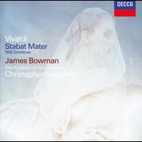 James Bowman, Academy of Ancient Music, Christopher Hogwood - Vivaldi: Stabat Mater; Concerto in G minor; Nisi Dominus
