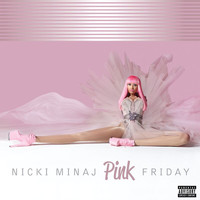 Nicki Minaj - Pink Friday (Explicit)