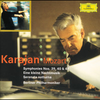 Berliner Philharmoniker, Herbert von Karajan - Mozart: Symphonies Nos.39, 40 & 41; Eine kleine Nachtmusik; Serenata notturna
