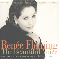 Renée Fleming, English Chamber Orchestra, Jeffrey Tate - Renée Fleming - The Beautiful Voice