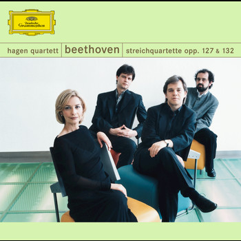 Hagen Quartett - Beethoven: String Quartets, Opp. 127 & 132