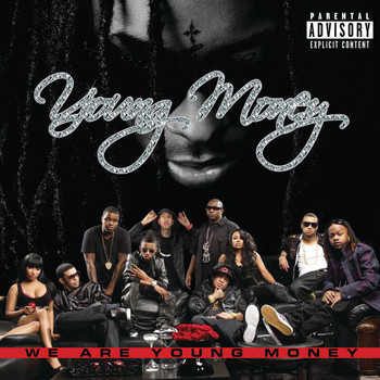 Young Money - We Are Young Money (Explicit)