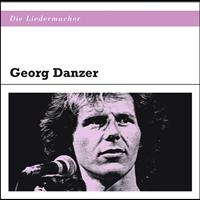 Georg Danzer - Die Liedermacher (Explicit)