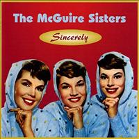 The McGuire Sisters - Sincerely