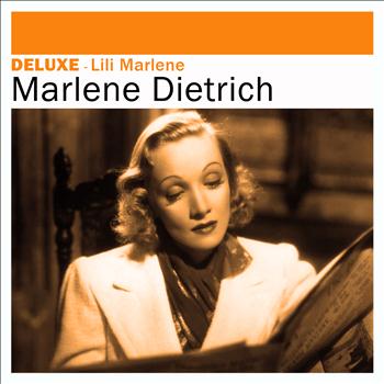 Marlene Dietrich - Deluxe: Lili Marlene