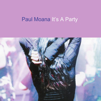 Paul Moana - It's a Party
