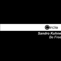 Sandro Kuhne - Be Free