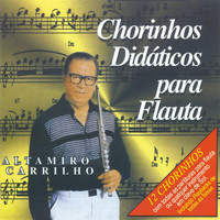 Altamiro Carrilho - Chorinhos Didaticos para Flauta