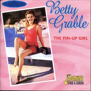 Betty Grable - The Pin-Up Girl