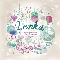 Lenka - All My Bells Are Ringing