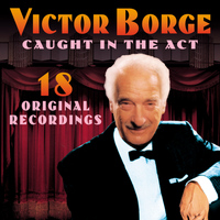 Victor Borge - Caught in the Act (Live)