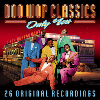Various Artists - Doo Wop Classics: Only You