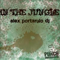 Alex Portarulo DJ - In The Jungle