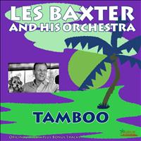 Les Baxter And His Orchestra - Tamboo (Original Album Plus Bonus Tracks)