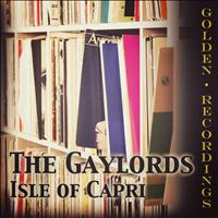 The Gaylords - Isle of Capri