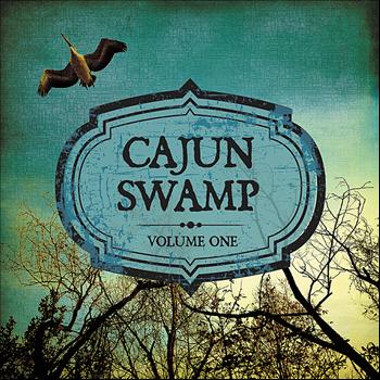 Various Artists - Cajun Swamp, Vol. 1