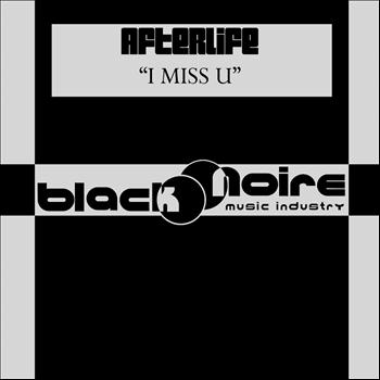 Afterlife - I Miss U