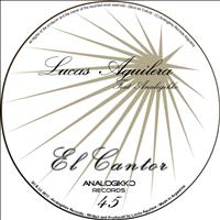 Lucas Aguilera - El Cantor