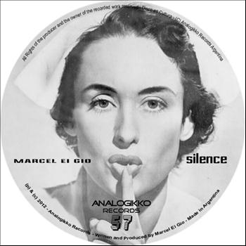 Marcel Ei Gio - Silence (Explicit)