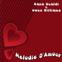 Nana Gualdi, Owen Williams - Melodie d'amour