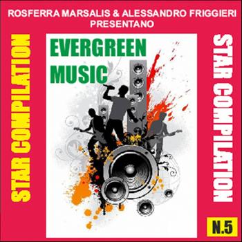 Artisti vari - Star compilation, vol. 5 (Rosferra Marsalis & Alessandro Friggieri Present Evergreen Music)