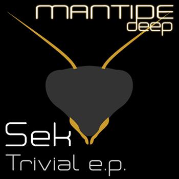 Sek - Trivial (Deep)