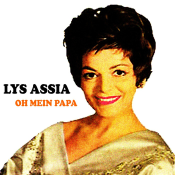 Lys Assia - Oh mein Papa