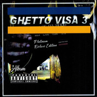 Squirrel - Ghetto Visa 3 (Explicit)
