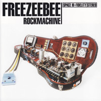 Freezeebee - Rockmachine (Explicit)