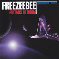 Freezeebee - Guitars of Doom (Explicit)