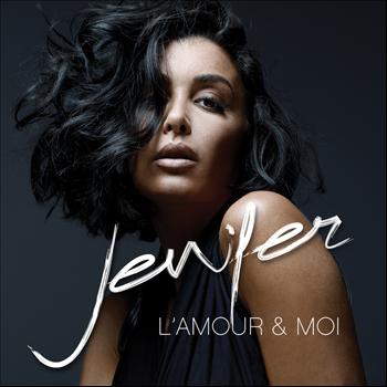 Jenifer - L'Amour & Moi (Radio Edit)