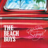 The Beach Boys - Carl & The Passions - So Tough (Remastered)