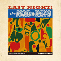 The Mar-Keys - Last Night! (Original 1961 Album - Digitally Remastered)
