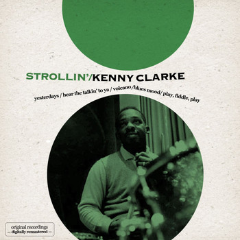 Kenny Clarke - Strollin'