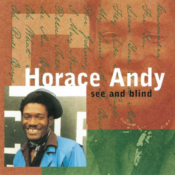 Horace Andy - See And Blind