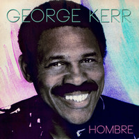 George Kerr - Hombre