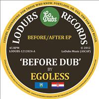 Egoless - Before/After EP