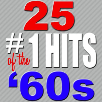 Various Artists - 25 #1 Hits Of The '60s